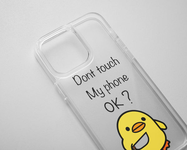 Don’t Touch Phone Case