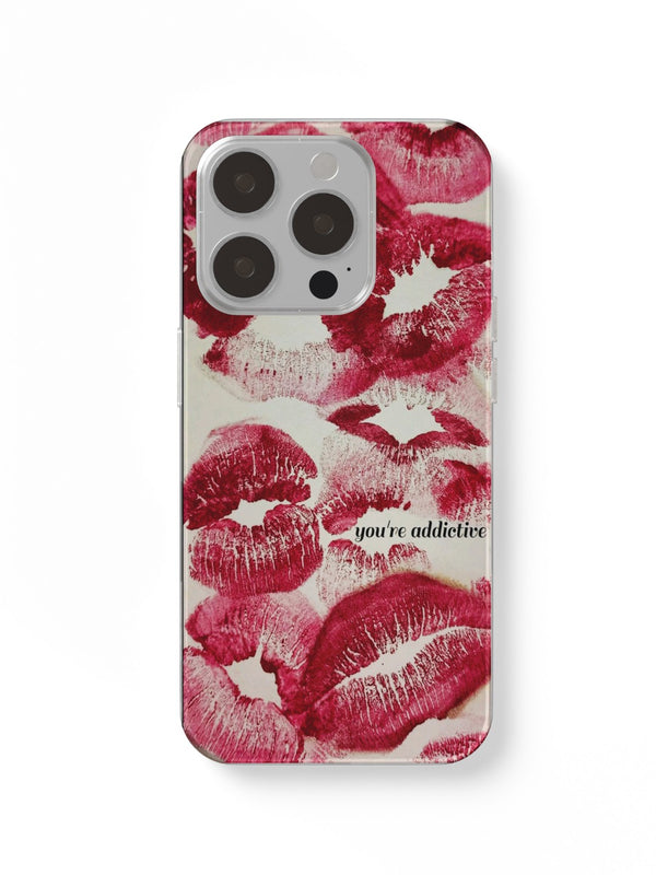 You Are Addictive Phone Case